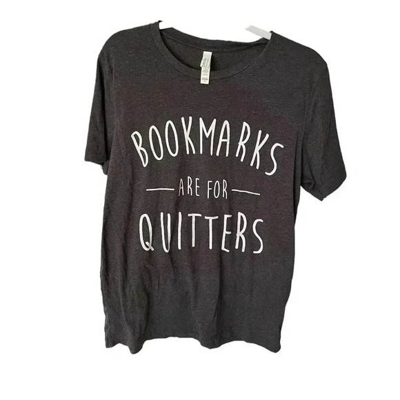 “Bookmarks are for quitters” tee size L - Picture 1 of 3